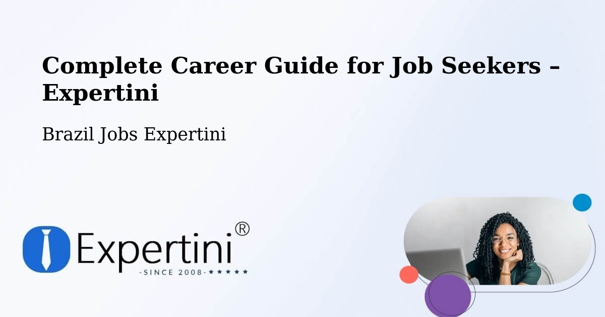 Career Guide for Job Seekers – Tunas - Tunas, Brazil Jobs Expertini