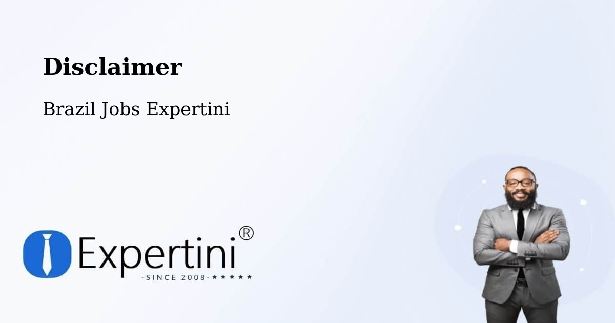 Disclaimer – Tunas - Brazil Jobs Expertini