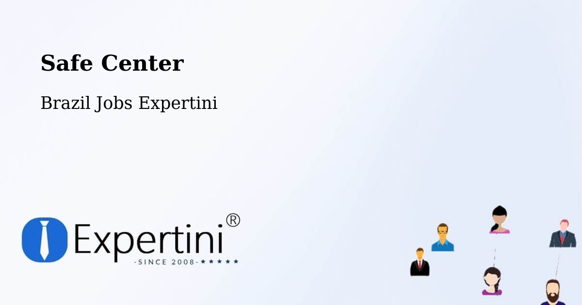 Safety Center – Tunas - Brazil Jobs Expertini