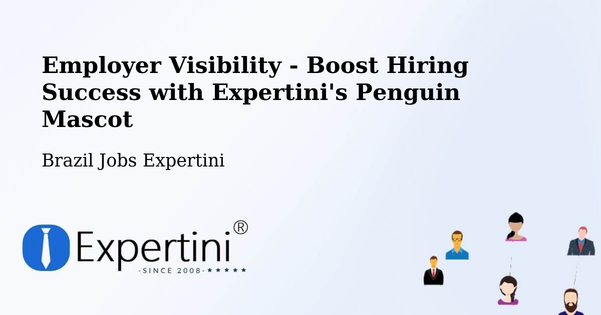 CV and Resume Visibility Optimization – Tunas - Brazil Jobs Expertini